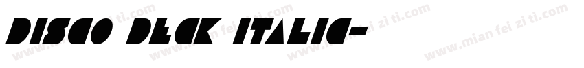 Disco Deck Italic字体转换